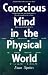 Conscious Mind in the Physical World