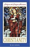 Religions and Religious Movements - Christianity (Religions and Religious Movements)