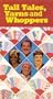 Tall Tales, Yarns and  Whoppers [VHS]