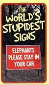 The World's Stupidest Signs (Humour)