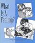 What Is a Feeling (Let's Talk About Feelings)