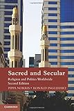 Sacred and secular : religion and politics worldwide