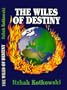 The Wiles Of Destiny