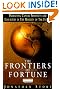 Frontiers of Fortune...