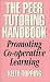 Book The Peer Tutoring Handbook: Promoting Co-Operative Learning