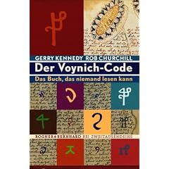 Der Voynich-Code: Das Buch, das niemand lesen kann