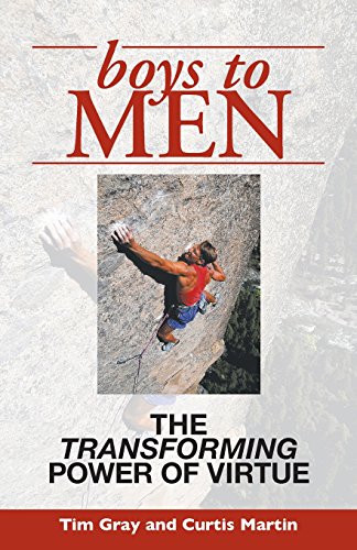 boys to men the transforming power of virtue