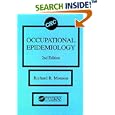 Occupational Epidemiology, Second Edition by Richard R. Monson