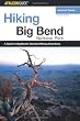 Hiking Big Bend National Park, 2nd (Regional Hiking Series)