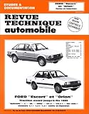 Revue technique de l'Automobile : Ford Escort et Orion,  traction avant jusqu'&agrave; fin 1985, sp&eacute;ciale  l, GL, GHIA, carburant et injection