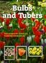 Bulbs and Tubers: The Complete Guide to Flowers from Bulbs (Gardener's Library)