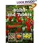 Bulbs and Tubers: The Complete Guide to Flowers from Bulbs (Gardener's Library (Firefly Books))