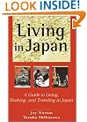 Living in Japan: A Guie to Living, Working, and Traveling in Japan