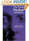The King's Mother: Lady Margaret Beaufort, Countess of Richmond and Derby