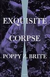Exquisite Corpse: A Novel