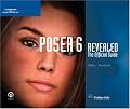 Poser 6 Revealed: The Official Guide: The Official Guide