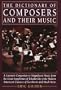 Dictionary of Composers and Their Music