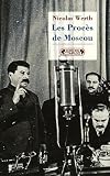 Les Procès de Moscou : 1936-1938