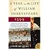 A Year in the Life of William Shakespeare: 1599