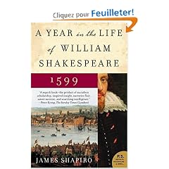 A Year in the Life of William Shakespeare: 1599