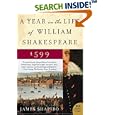 A Year in the Life of William Shakespeare: 1599 (P.S.)