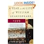 A Year in the Life of William Shakespeare: 1599 (P.S.)
