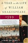 A Year in the Life of William Shakespeare: 1599 (P.S.) by James Shapiro