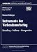 Instrumente des Verbandsmarketing. Darstellung, Probleme, Loesungsansaetze. (NPO-Management)