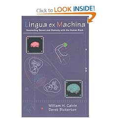 Lingua ex Machina: Reconciling Darwin and Chomsky with the Human Brain