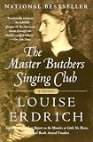 The Master Butchers Singing Club: A Novel