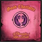 Click here to buy Chronicles Of Life and Death by  Good Charlotte .