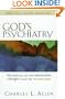 God's Psychiatry: Healing for the Troubled Heart and Spirit