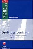 Revue Litec  / Droit des contrats : 10 ans de jurisprudence commentée