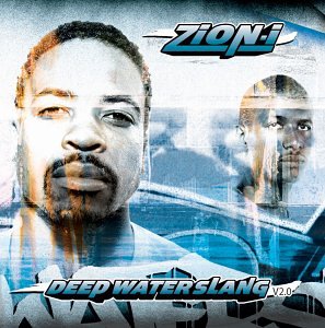 Zion I - Deep Water Slang V2.0 - Zortam Music