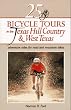25 Bicycle Tours in the Texas Hill Country & West Texas