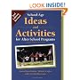 School-Age Ideas and Activities for After School Programs