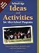 School-Age Ideas and Activities for After School Programs