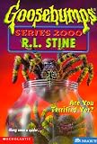 Are You Terrified Yet? (Goosebumps Series 2000, No 9)