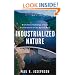 Industrialized Nature: Brute Force Technology and the Transformation of the Natural World