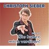 Sie haben mich verdient!. Kabarett