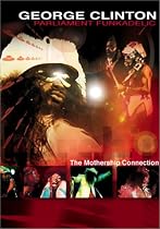 The Mothership Connection Live From Houston