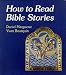 How to Read Bible Stories