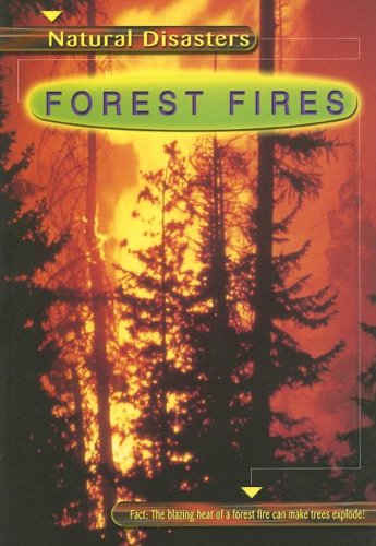 Forest Fires (Natural Disaters)