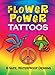 Flower Power Tattoos