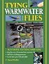 Tying Warmwater Flies