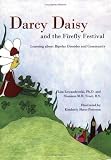 Darcy Daisy and the Firefly Festival: Learning About Bipolar Disorder and Community