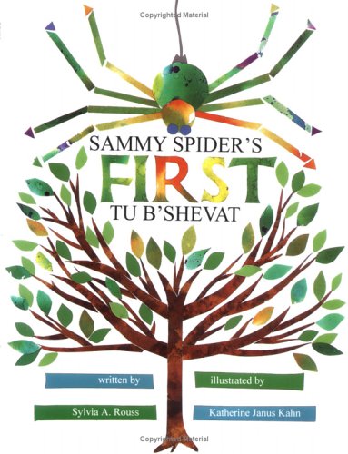Sammy Spider s First Tu B Shevat
