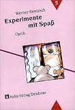 Experimente mit Spass: Experimente mit Spaß, Bd.5, Optik: Bd 5
