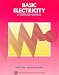 Basic Electricity: A Text-Lab Manual