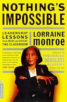 Nothing's Impossible: Leadership Lessons From Inside And Outside The Classroom